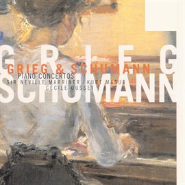 Cover image for Grieg & Schumann - Piano Concertos In A Minor