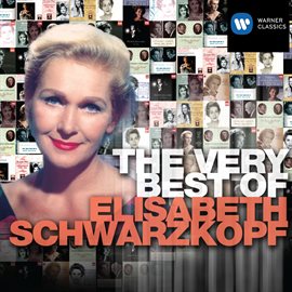 Cover image for The Very Best of Elisabeth Schwarzkopf
