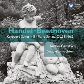 Cover image for Handel: Keyboard Suites Vol. II - Beethoven: Piano Sonata Op.31 No.2