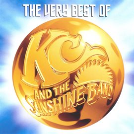 Imagen de portada para Very Best of KC & the Sunshine Band