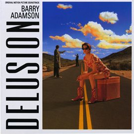 Imagen de portada para Delusion (Original Motion Picture Soundtrack)