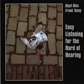 Cover image for Easy Listening For The Hard Of Hearing