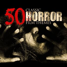Cover image for 50 Classic Horror Film Themes