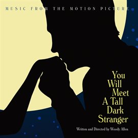 Cover image for You Will Meet A Tall Dark Stranger (Original Motion Picture Soundtrack)