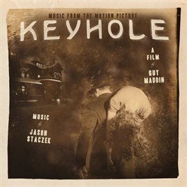 Imagen de portada para Keyhole (Original Motion Picture Soundtrack)