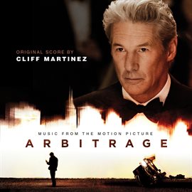 Imagen de portada para Arbitrage (Original Motion Picture Soundtrack)