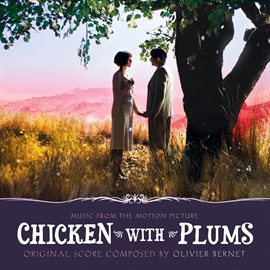 Cover image for Chicken With Plums (Original Motion Picture Soundtrack)