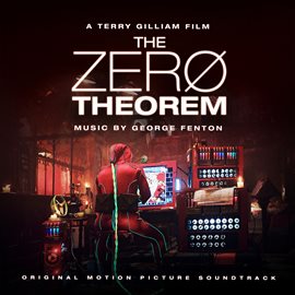 Cover image for The Zero Theorem (Original Motion Picture Soundtrack)