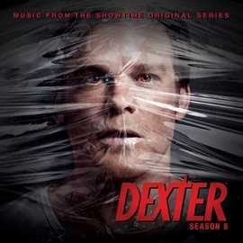 Imagen de portada para Dexter - Season 8 (Music from the Showtime Original Series)