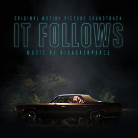 Imagen de portada para It Follows (Original Motion Picture Soundtrack)