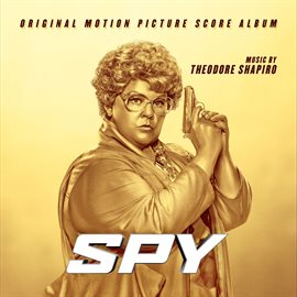 Imagen de portada para Spy (Original Score Album)