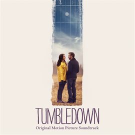 Imagen de portada para Tumbledown (Original Motion Picture Soundtrack)