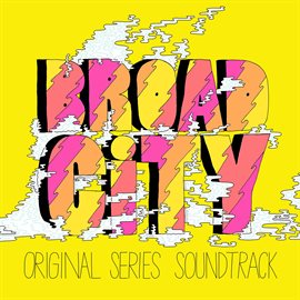 Imagen de portada para Broad City (Original Series Soundtrack)