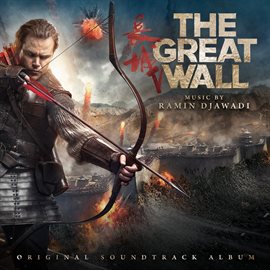 Imagen de portada para The Great Wall (Original Soundtrack Album)