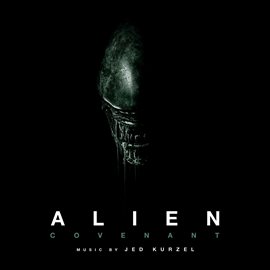 Imagen de portada para Alien: Covenant (Original Soundtrack Album)