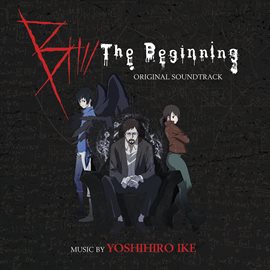 Imagen de portada para B: The Beginning (Original Soundtrack)