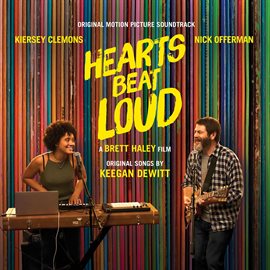 Cover image for Hearts Beat Loud (Original Motion Picture Soundtrack)