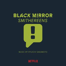 Imagen de portada para Black Mirror: Smithereens (Original Series Soundtrack)
