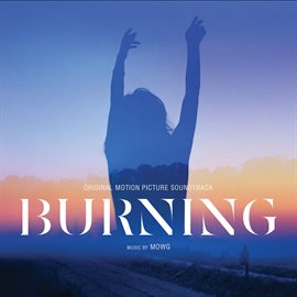 Imagen de portada para Burning (Original Motion Picture Soundtrack)