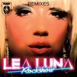 Cover image for Rock Show (Remixes)
