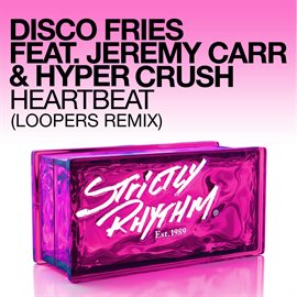 Imagen de portada para Heartbeat (feat. Jeremy Carr & Hyper Crush) [Loopers Remix]