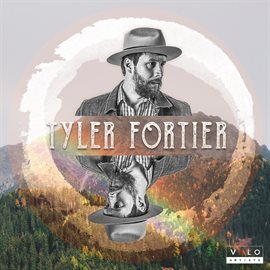 Imagen de portada para Tyler Fortier