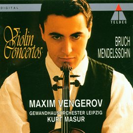 Imagen de portada para Bruch & Mendelssohn : Violin Concertos