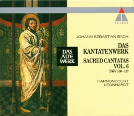 Cover image for Bach, JS : Sacred Cantatas Vol.6 : BWV 100-117