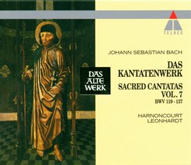 Cover image for Bach, JS : Sacred Cantatas Vol.7 : BWV 119-137