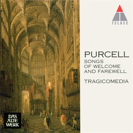 Cover image for Purcell : Songs of Welcome and Farewell