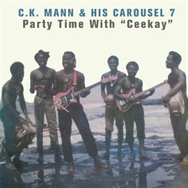 Cover image for Party Time With "Ceekay"