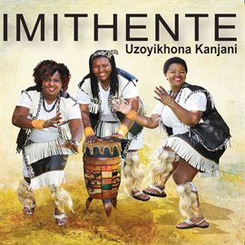 Cover image for Uzoyikhona Kanjani