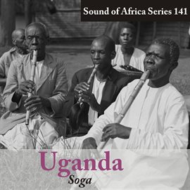 Imagen de portada para Sound of Africa Series 141: Uganda (Soga)