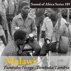 Cover image for Sound of Africa Series 189: Malawi (Tumbuka/Henga/Tumbuka/Lambya)