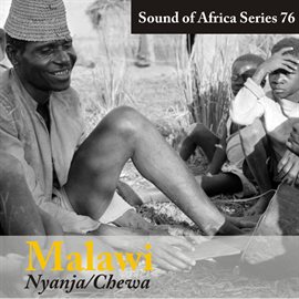 Cover image for Sound of Africa Series 76: Malawi (Nyanja/Chewa)