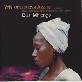 Cover image for Yehlisan Umoya Azania (In The Mix)