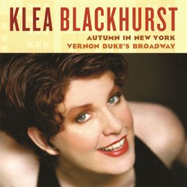 Imagen de portada para Autumn in New York: Vernon Duke's Broadway