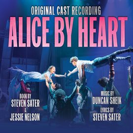 Cover image for Alice By Heart (Original Cast Recording)