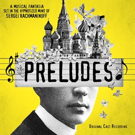 Imagen de portada para Preludes (Original Cast Recording)