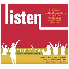 Cover image for Listen (A Benefit Album For 'Our Time')