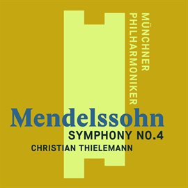 Imagen de portada para Mendelssohn: Symphony No. 4, "Italian"