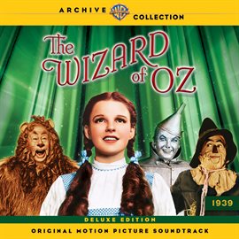 Cover image for The Wizard of Oz (Original Motion Picture Soundtrack) [Deluxe Edition]