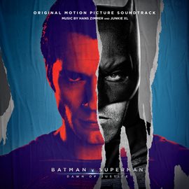 Cover image for Batman v Superman: Dawn Of Justice (Original Motion Picture Soundtrack) [Deluxe]