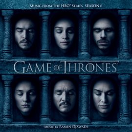 Imagen de portada para Game Of Thrones: Season 6 (Music from the HBO Series)