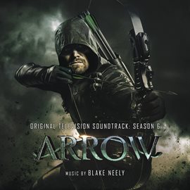 Cover image for Arrow: Season 6 (Original Television Soundtrack)