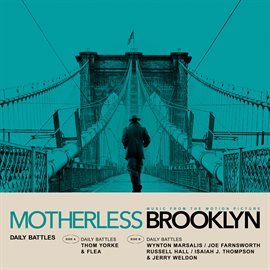Imagen de portada para Daily Battles (From Motherless Brooklyn: Original Motion Picture Soundtrack)