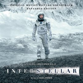 Cover image for Interstellar (Original Motion Picture Soundtrack) [Expanded Edition]