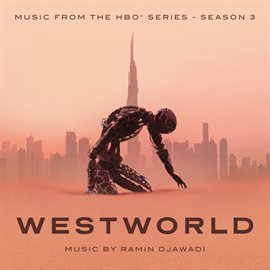 Imagen de portada para Westworld: Season 3 (Music From The HBO Series)