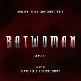 Imagen de portada para Batwoman: Season 1 (Original Television Soundtrack)