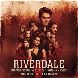 Cover image for Riverdale: Season 3 (Score from the Original Television Soundtrack)